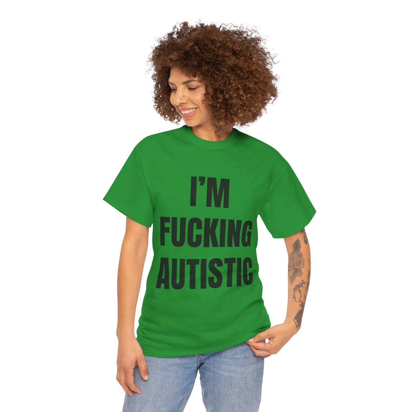 Fucking Autistic