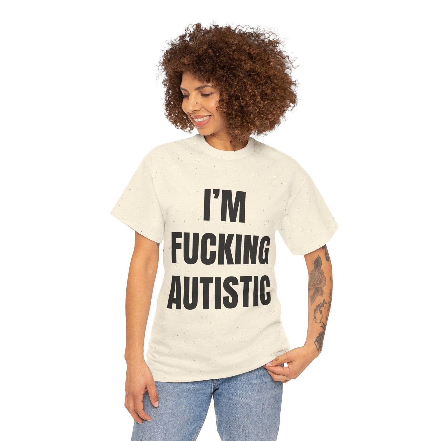 Fucking Autistic