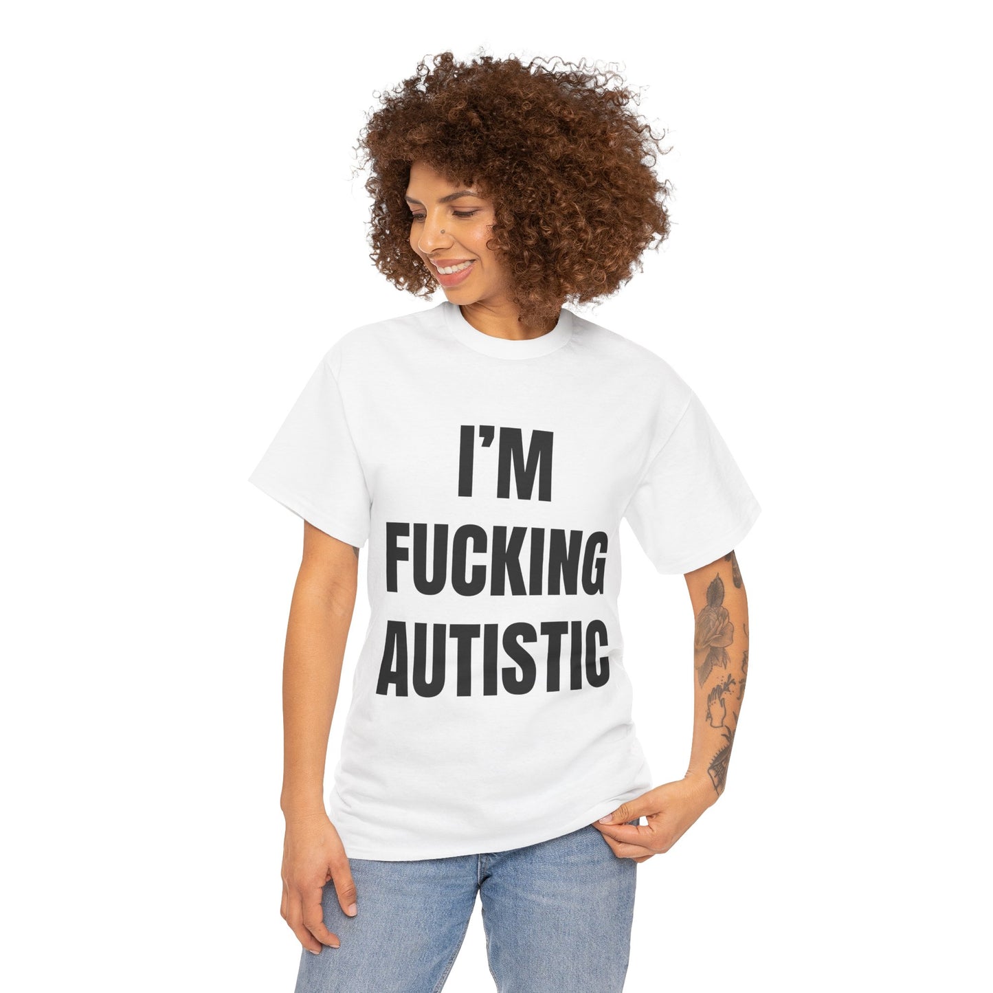 Fucking Autistic
