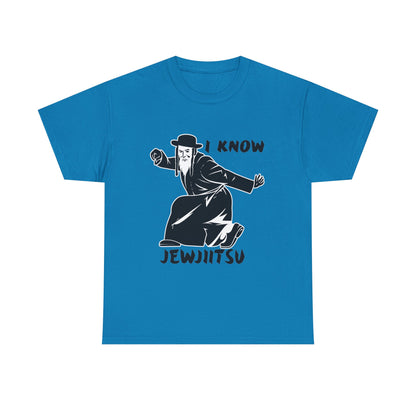 I know Jew Jitsu
