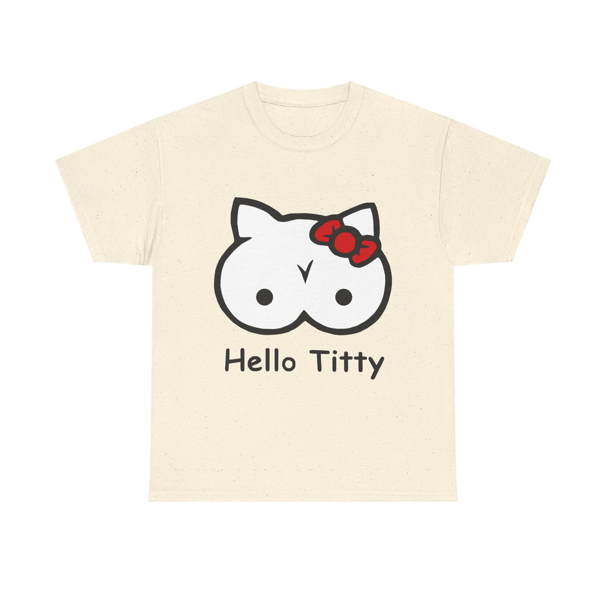 Hello Titty – Funny Offensive Parody T-Shirt