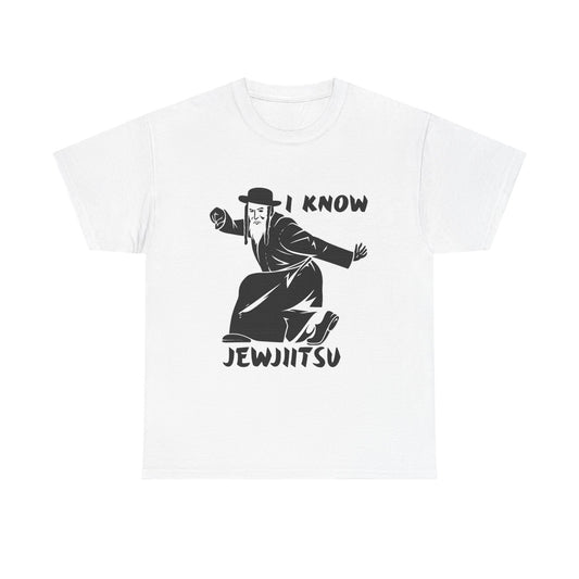 I know Jew Jitsu