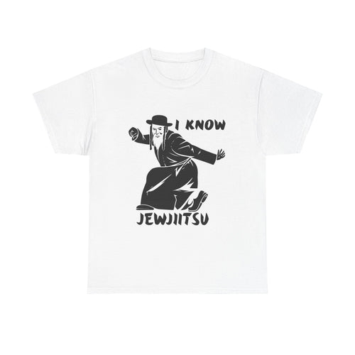 I know Jew Jitsu
