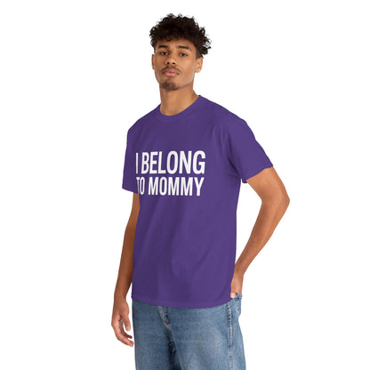 I belong to my mommy