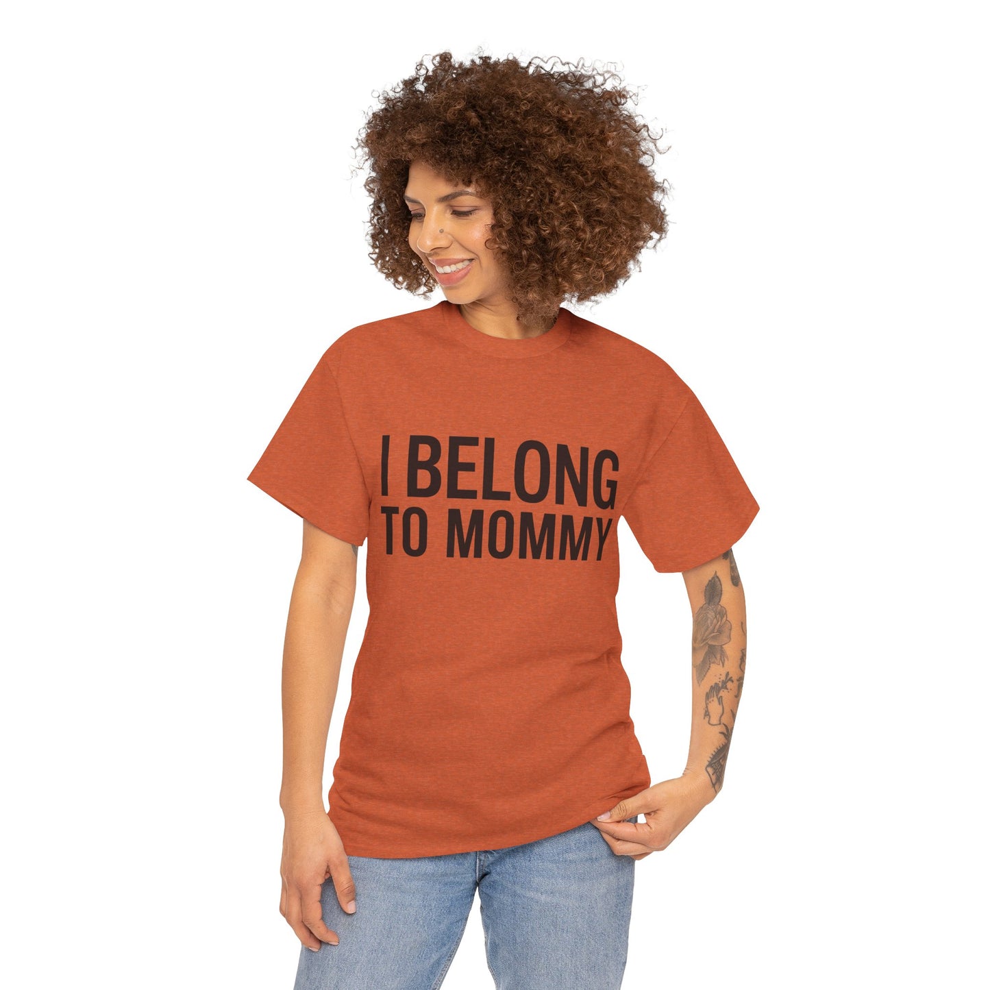 I belong to my mommy