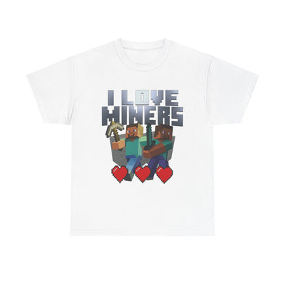 I Love Miners