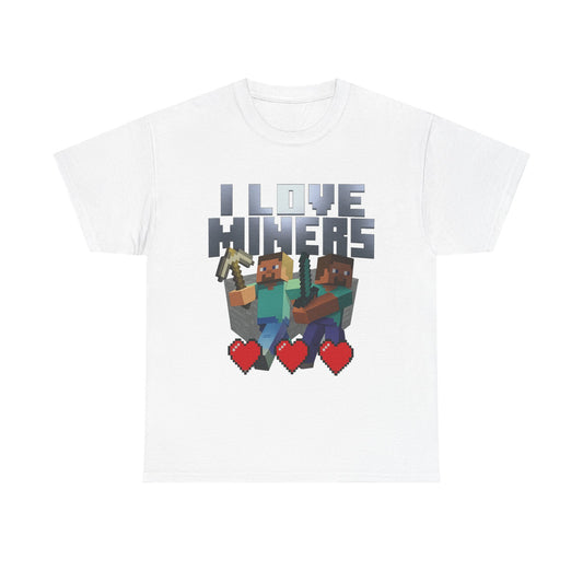 I Love Miners