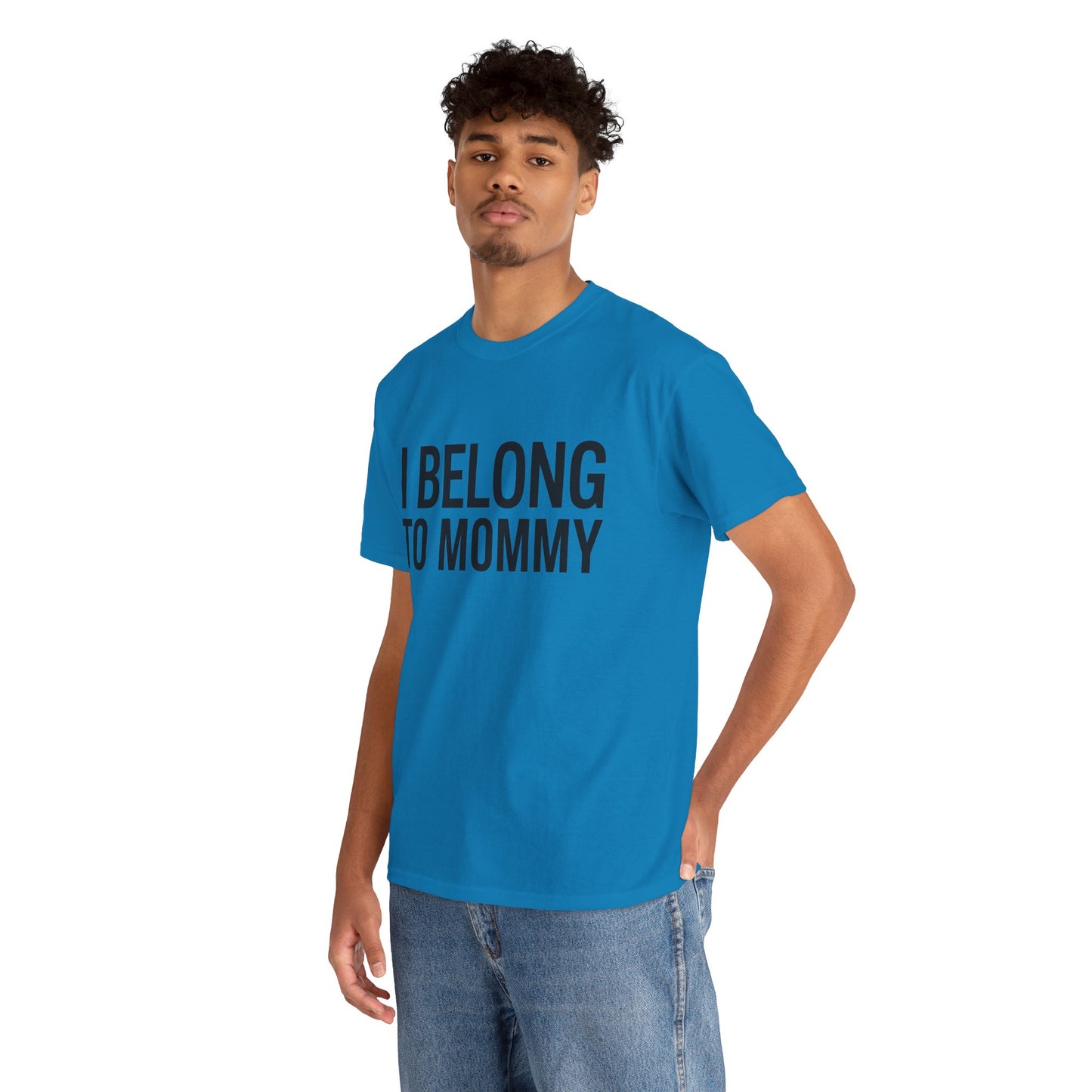 I belong to my mommy