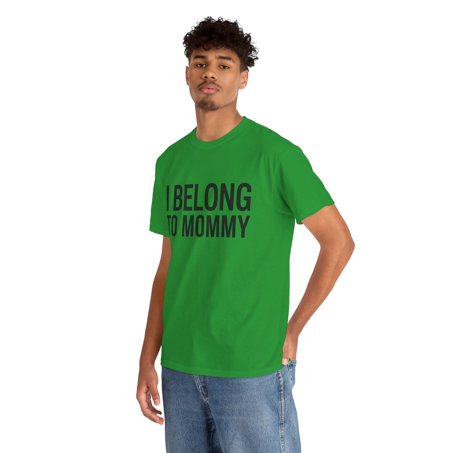 I belong to my mommy