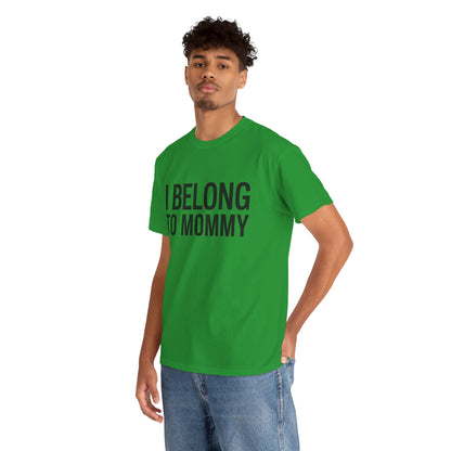 I belong to my mommy