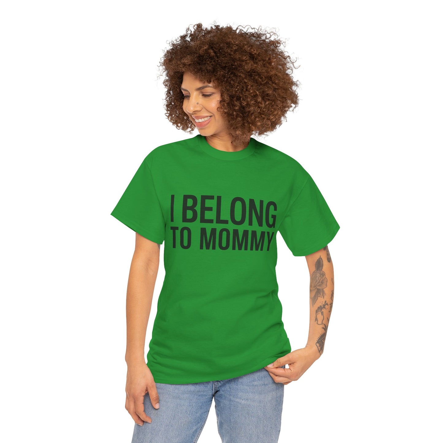 I belong to my mommy