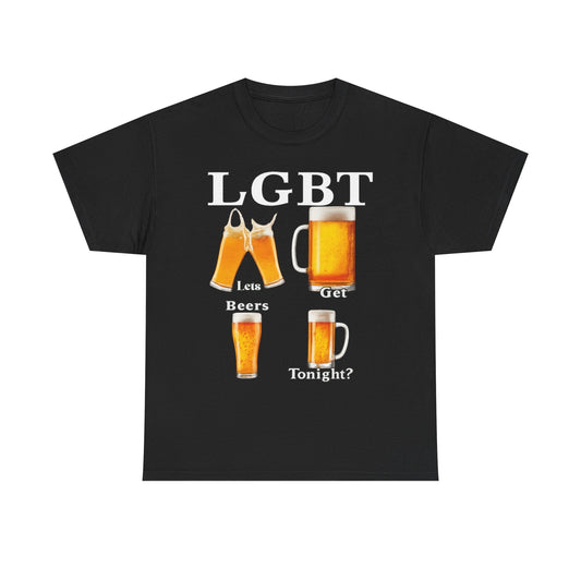 Let's Get Beers Tonight funny drinking t-shirt front view, heavy cotton unisex tee