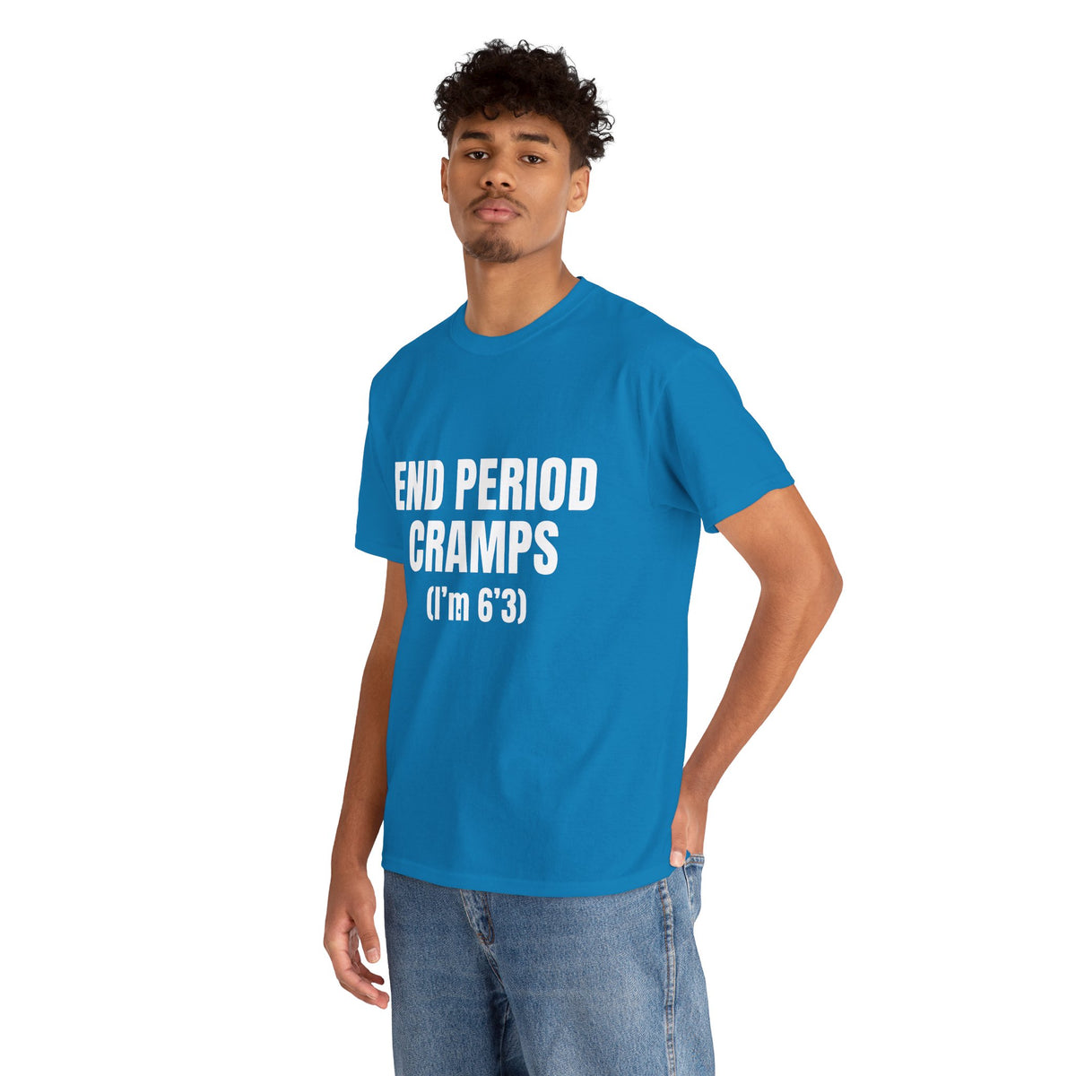 End Period Cramps Funny Graphic T-Shirt