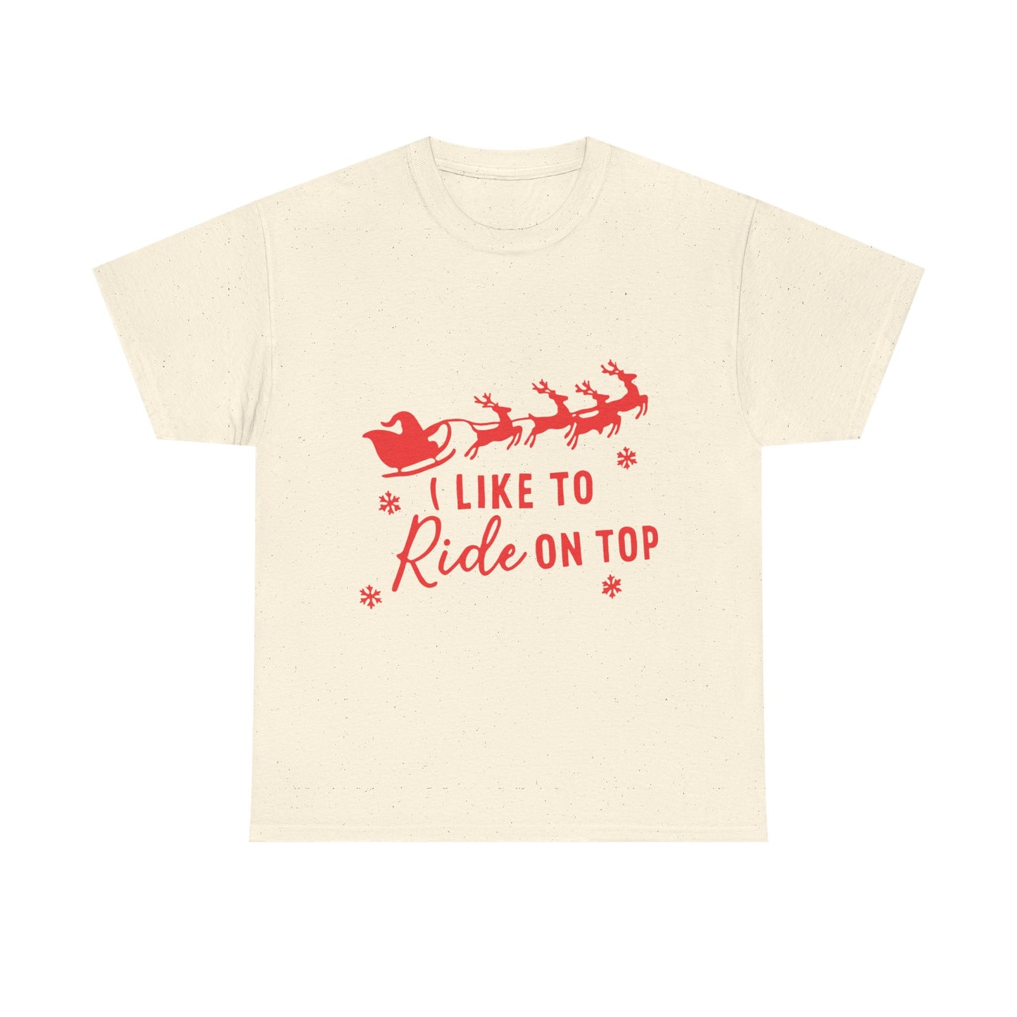 I like to ride on top