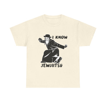 I know Jew Jitsu
