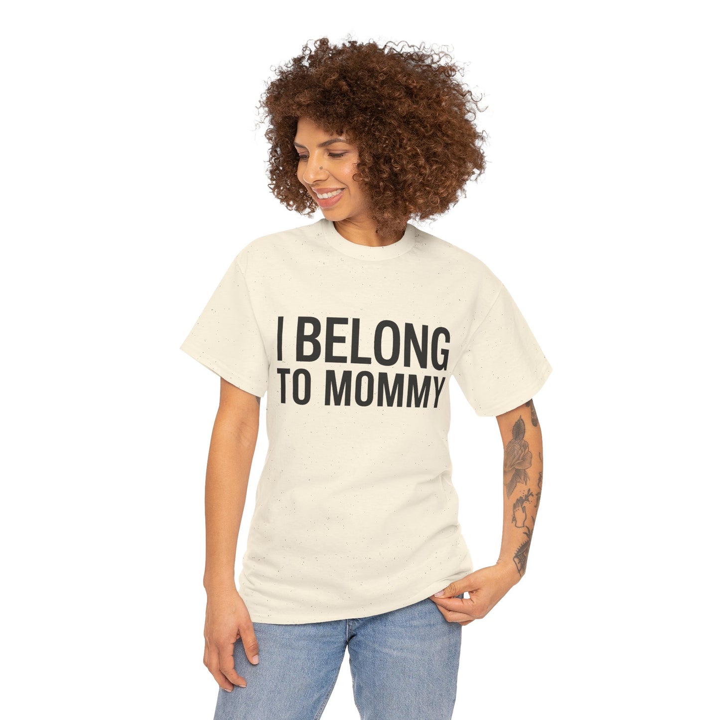 I belong to my mommy