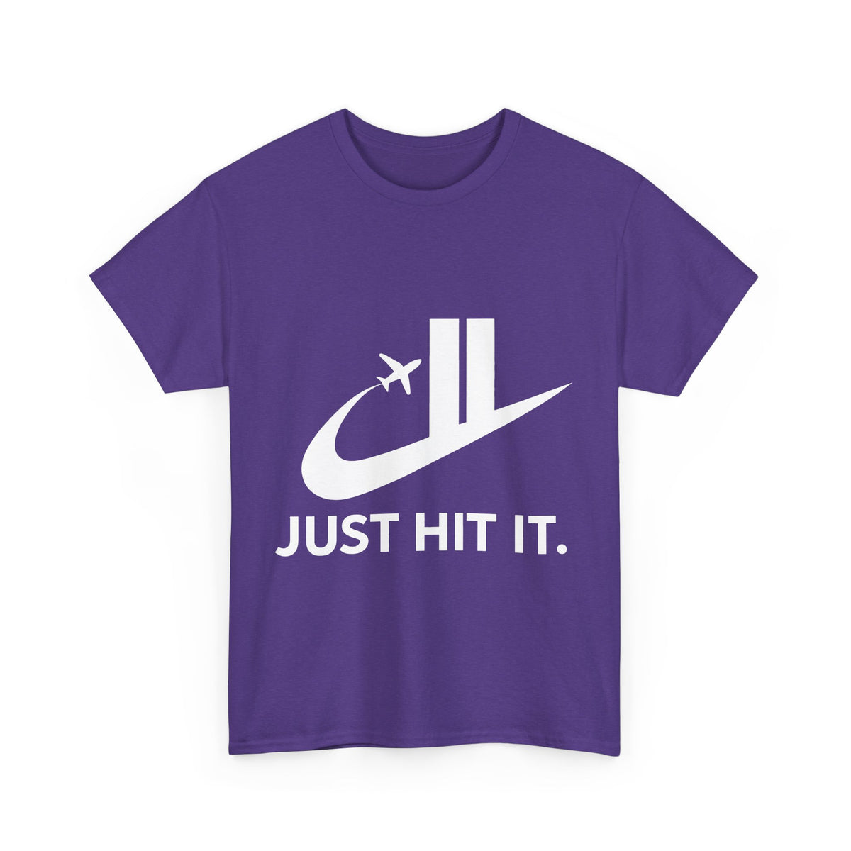 Just Hit It – Funny Slogan Parody T-Shirt