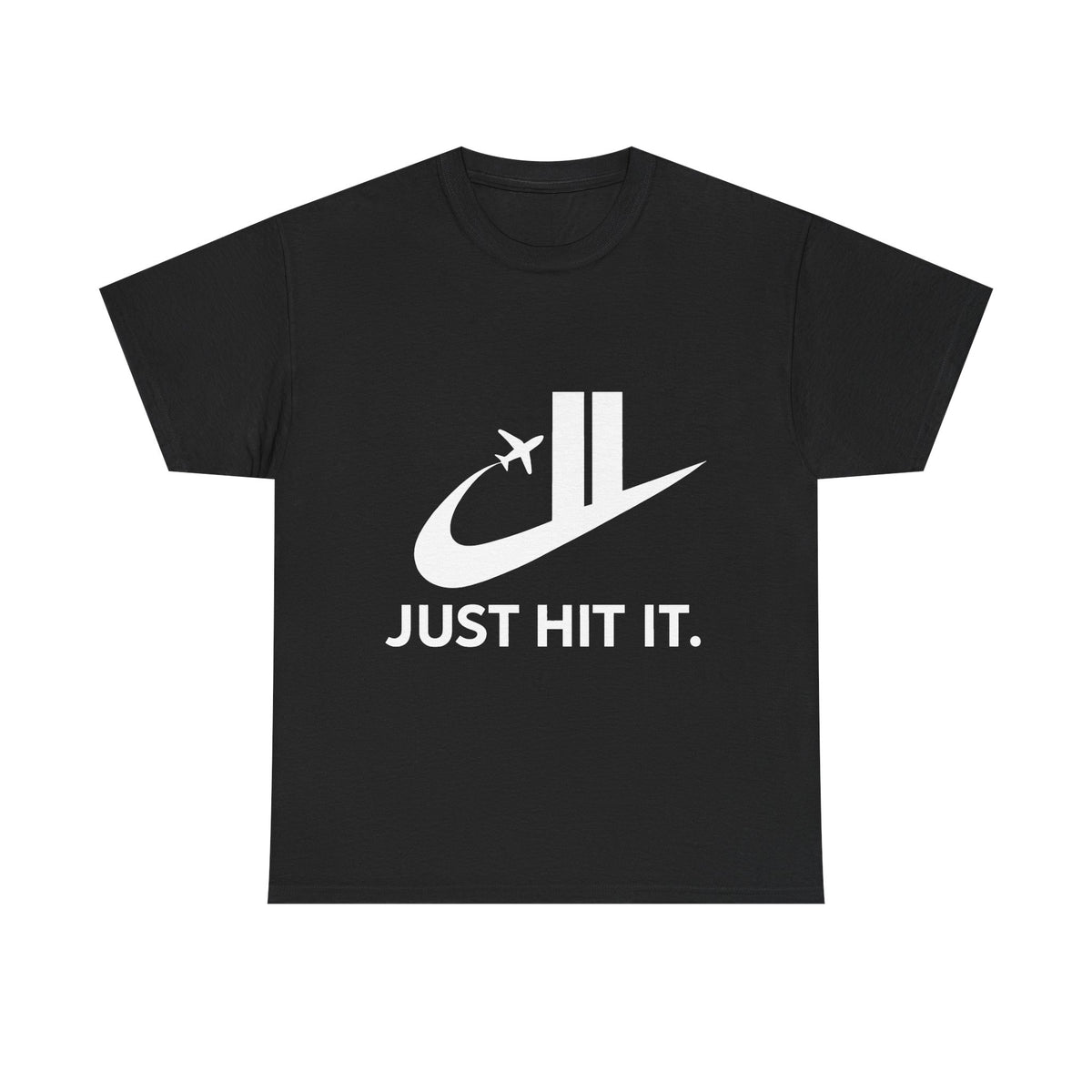 Just Hit It funny slogan parody t-shirt front view, heavy cotton unisex tee