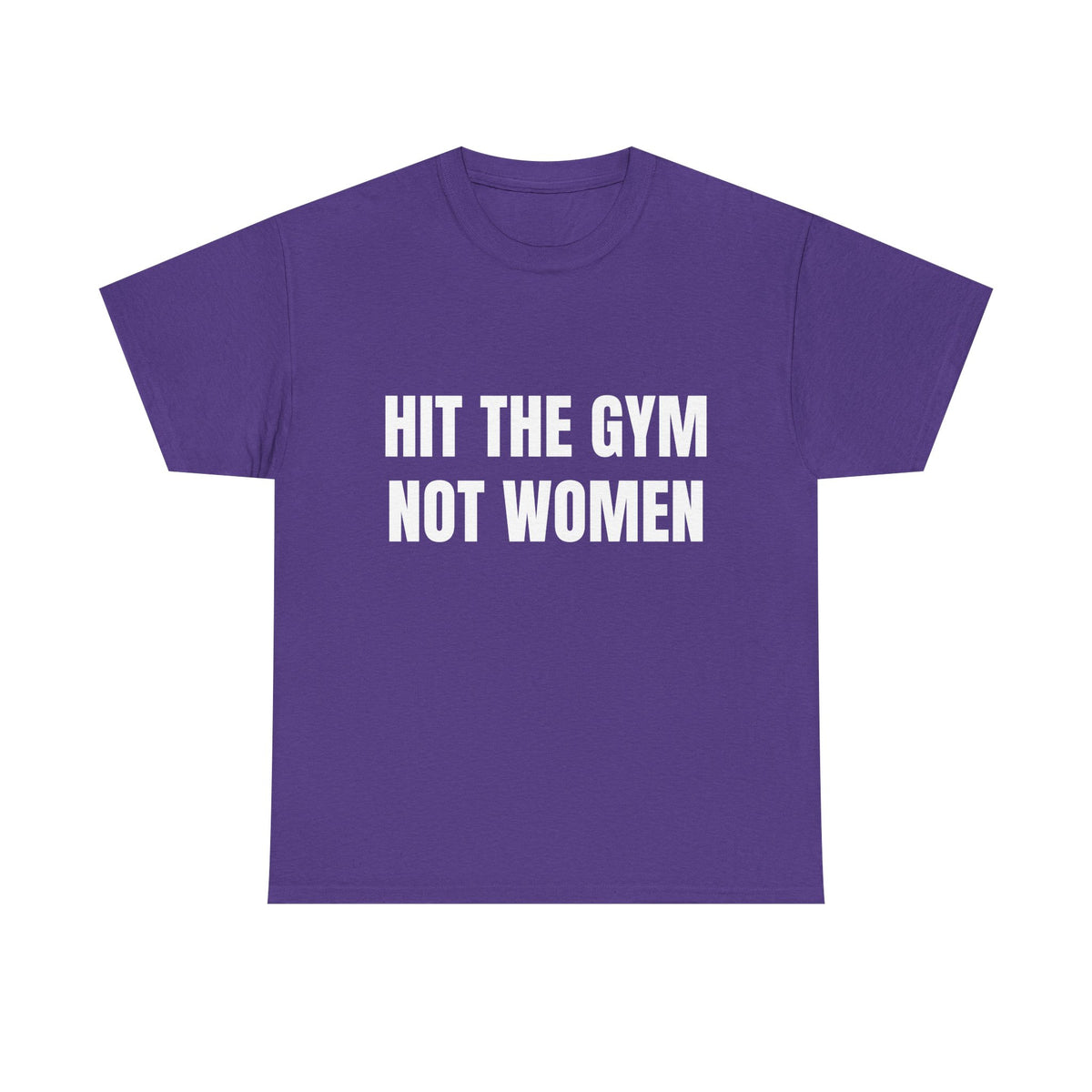Hit the gym not women Shirt