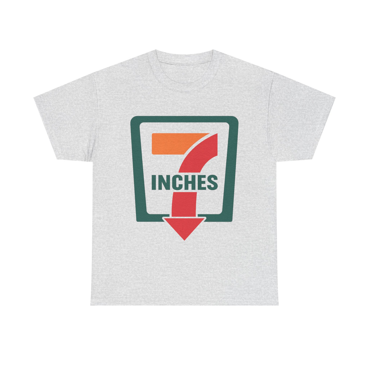 7 Inches – Funny Innuendo Graphic T-Shirt
