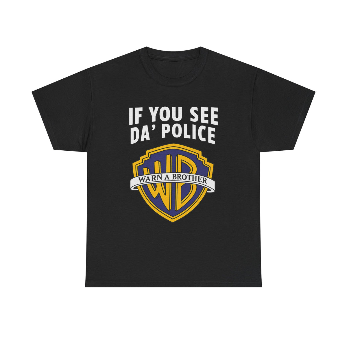 Warn a Brother funny movie studio parody t-shirt front view, heavy cotton unisex tee